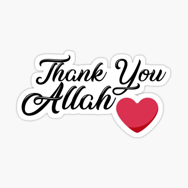  Thank You Allah Allah Islam Arabic Calligraphy Sticker For Sale By 