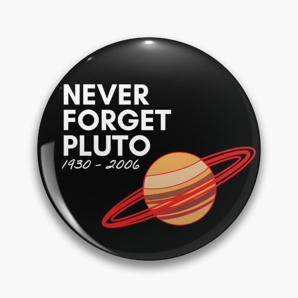 Item preview, never forget pluto designed and sold by Zaibo.