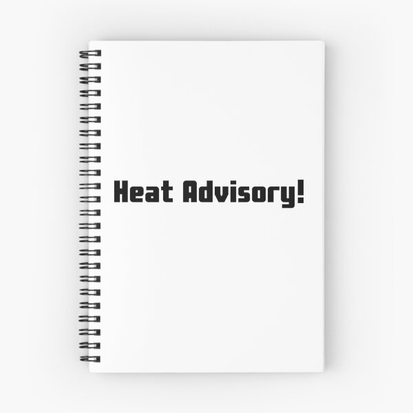 Item preview, Heat Advisory! designed and sold by BigBradD.