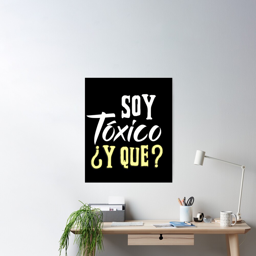 Soy Toxico Spanish Saying Typography Greeting Card for Sale by