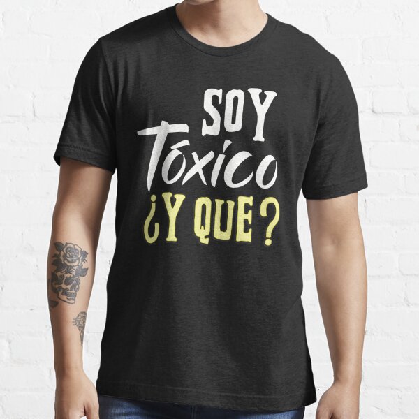 El Toxico White Red Typography Spanish Saying Men's T-Shirt