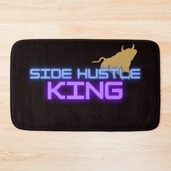 Item preview, Side Hustle King designed and sold by FourNuns.