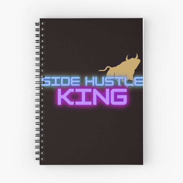 Item preview, Side Hustle King designed and sold by FourNuns.