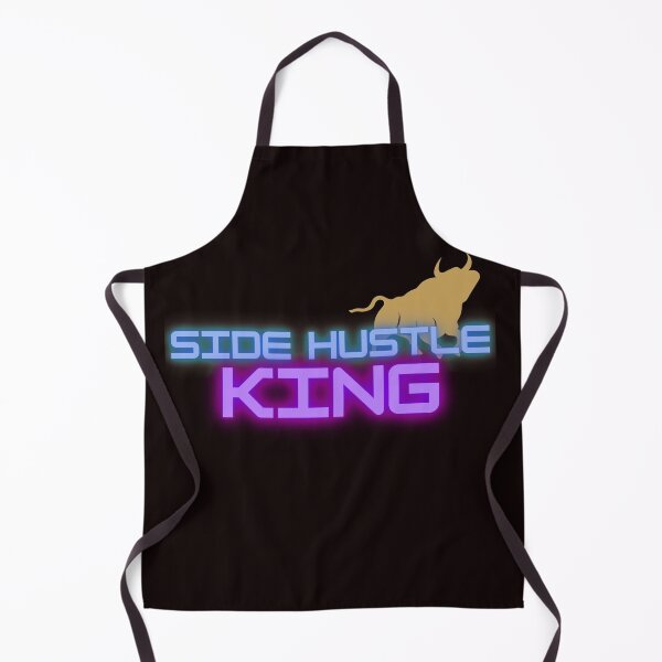 Item preview, Side Hustle King designed and sold by FourNuns.