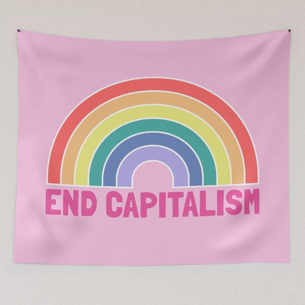 Item preview, END CAPITALISM Rainbow designed and sold by Lightfield.