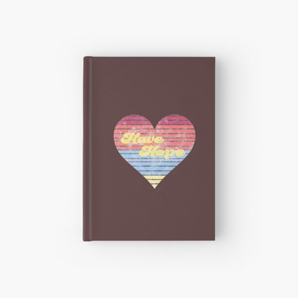 Have Hope Heart - Cute Distressed Grunge Retro 70s Style Hardcover Journal