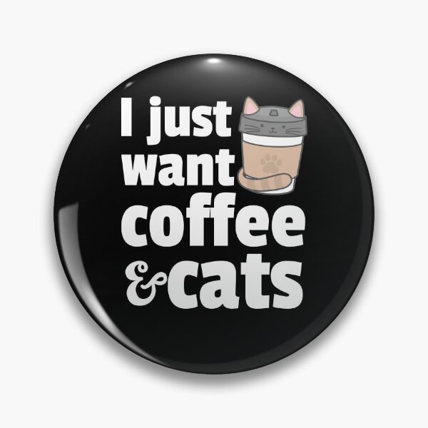 Item preview, I Just Want Coffee and Cats designed and sold by cvt01.