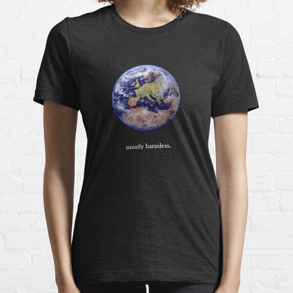 Earth: mostly harmless Essential T-Shirt