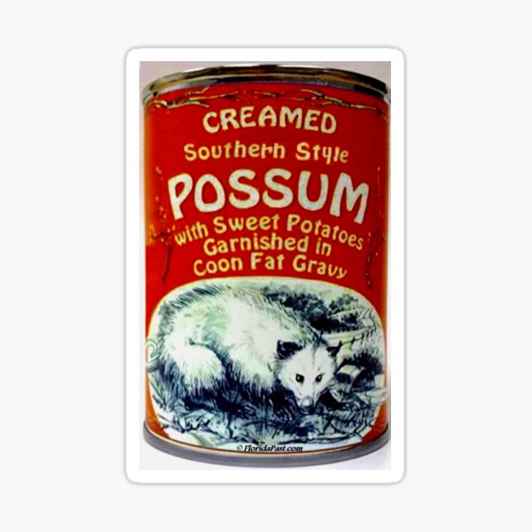 Eat Southern, Southern Style Possum with Sweet Potatoes, Garnished in Coon Fat Gravy Sticker