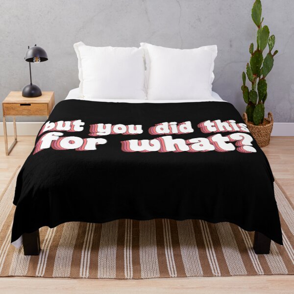 Item preview, but you did this for what? designed and sold by TikTokTalk.