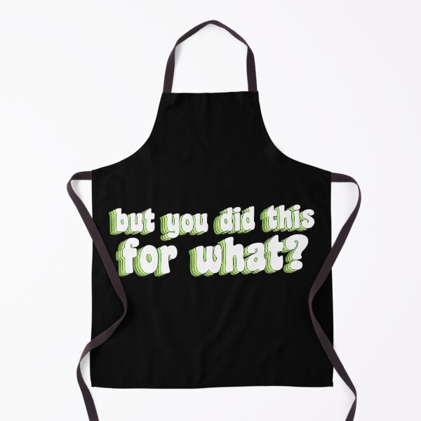 Item preview, but you did this for what? designed and sold by TikTokTalk.