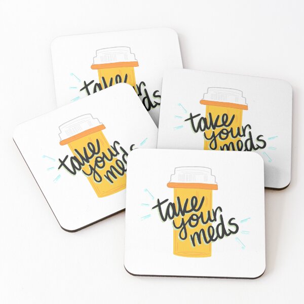 Item preview, Take Your Meds designed and sold by Amelia Baer.