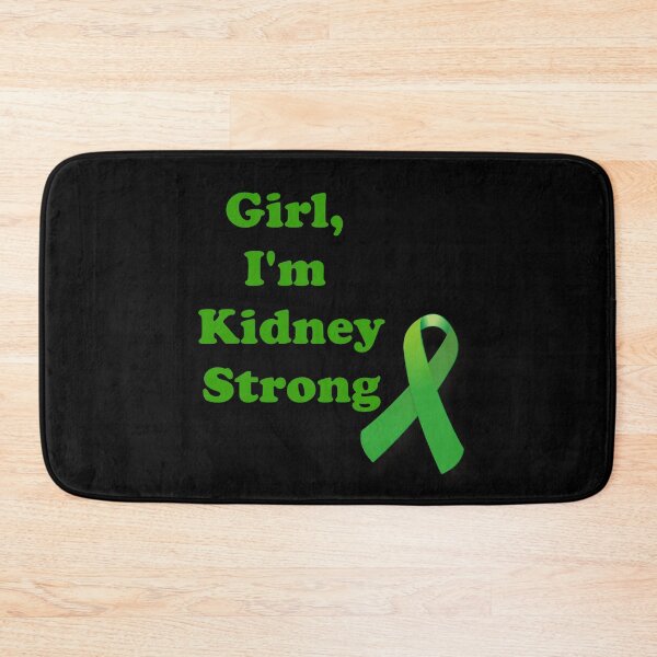 Item preview, Girl, I'm Kidney Strong designed and sold by ThingsByJoy.
