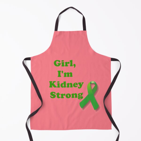 Item preview, Girl, I'm Kidney Strong designed and sold by ThingsByJoy.