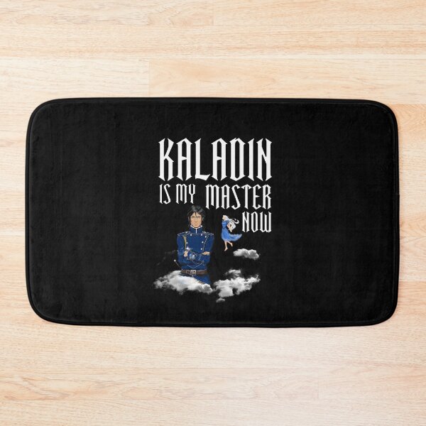 Item preview, kaladin is my master now  designed and sold by laflorinnata.