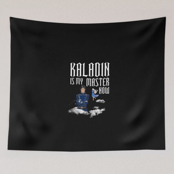 Item preview, kaladin is my master now  designed and sold by laflorinnata.