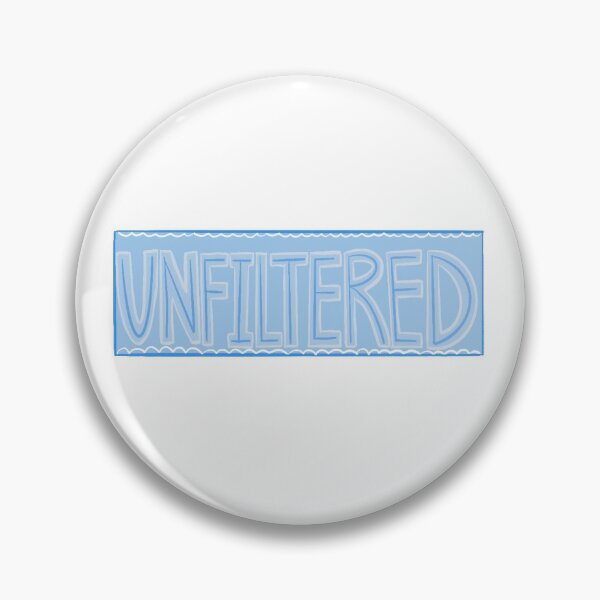 Item preview, Unfiltered  designed and sold by kayleesarttt.