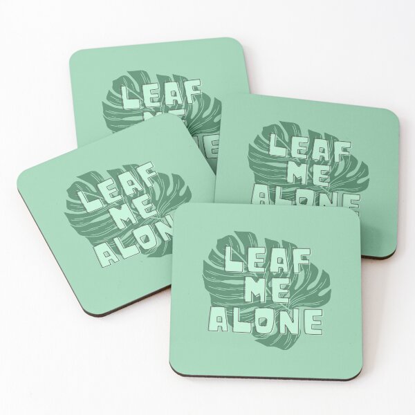 Item preview, Leaf Me Alone - Monstera Boundaries Message designed and sold by gimmesometees.
