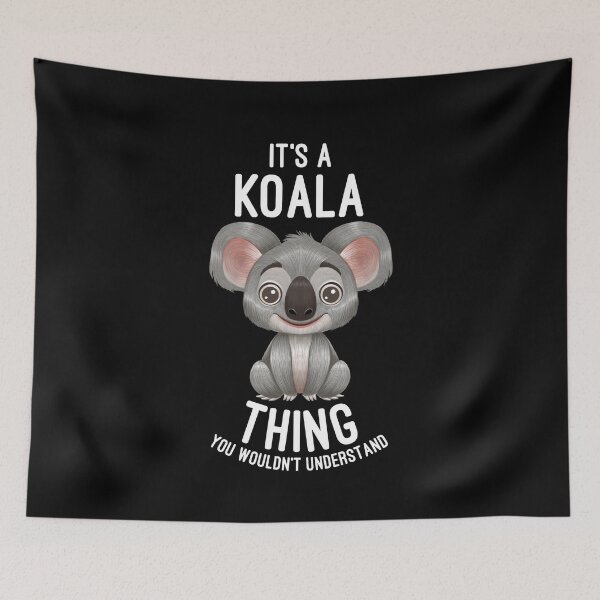 Item preview, It's A Koala Thing You Wouldn't Understand Koala Lover designed and sold by basselelkadi.