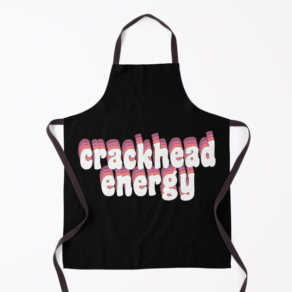 Item preview, crackhead energy designed and sold by TikTokTalk.