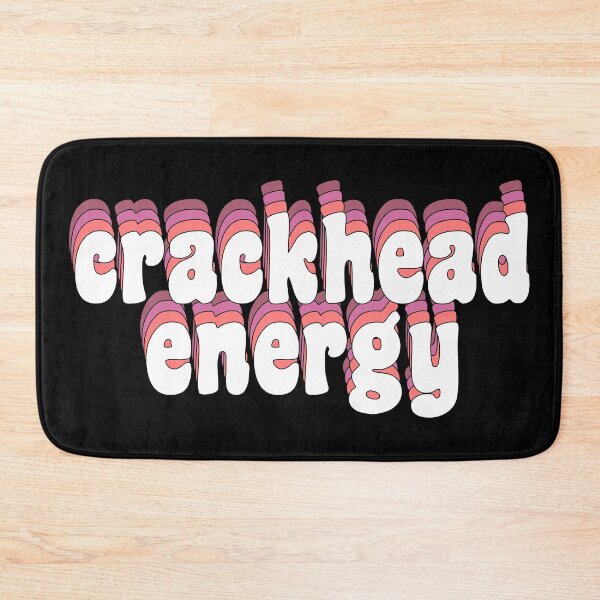 Item preview, crackhead energy designed and sold by TikTokTalk.