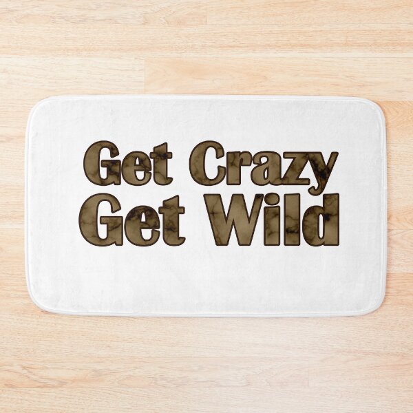 Item preview, Get Crazy Get Wild designed and sold by MaryaMeerkat.