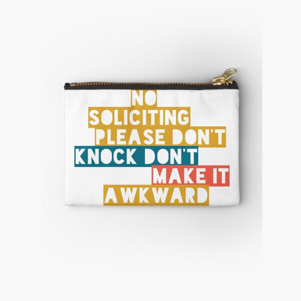 Item preview, Copy of No Soliciting... Don't Make It Awkward designed and sold by choreology.