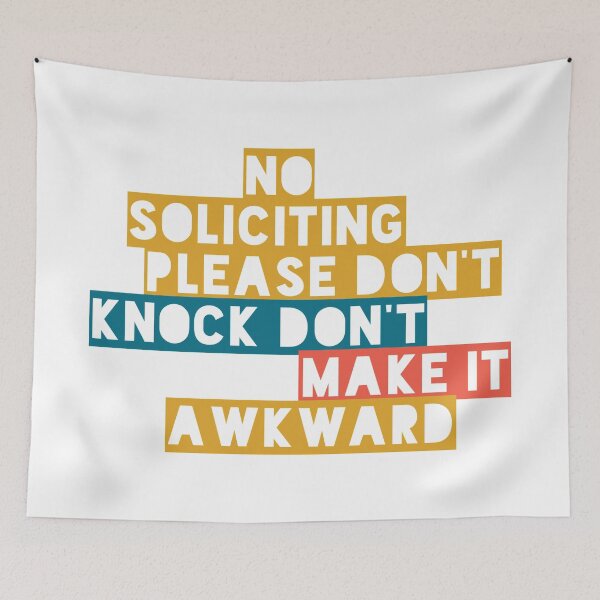 Item preview, Copy of No Soliciting... Don't Make It Awkward designed and sold by choreology.