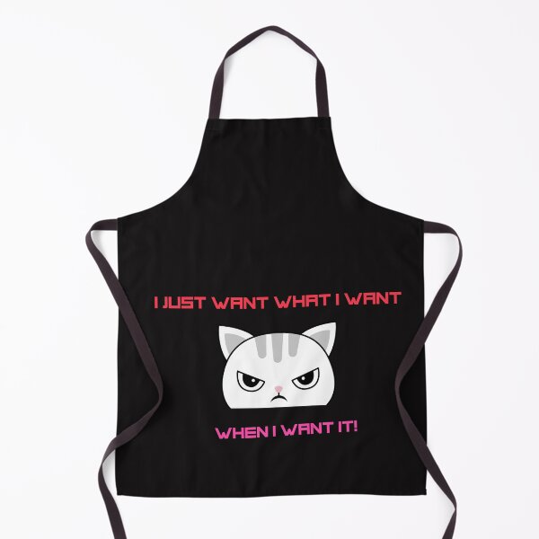 Item preview, Cat I just want what I want when I want it! designed and sold by Got-Ya-Bak.