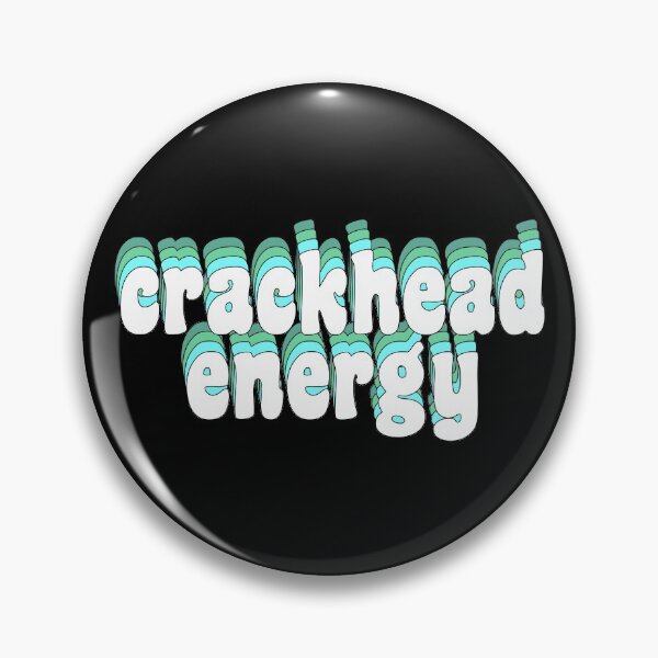 Item preview, crackhead energy designed and sold by TikTokTalk.