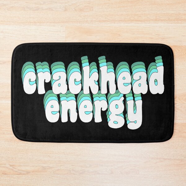 Item preview, crackhead energy designed and sold by TikTokTalk.