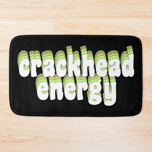 Item preview, crackhead energy designed and sold by TikTokTalk.