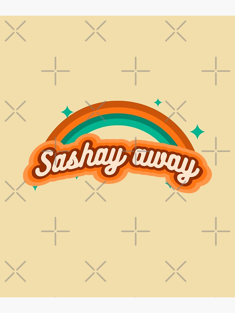 "Sashay Away Sparkle" Poster by piastrelli Redbubble