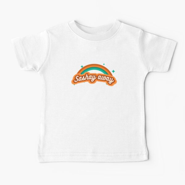 Sashay Away - Sparkle Baby T-Shirt