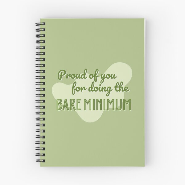 Item preview, Proud Of You For Doing the Bare Minimum designed and sold by gimmesometees.