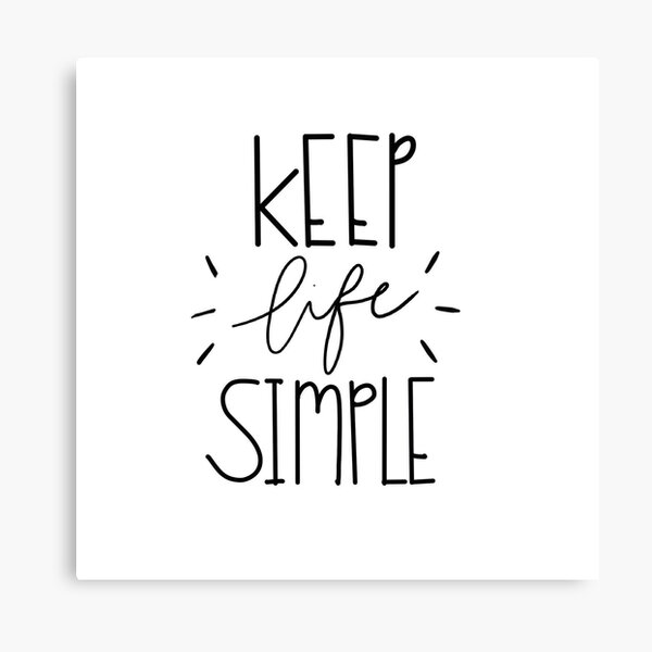 Vista previa del artículo con la obra «mantener la vida simple», diseñado y vendido por VSwizzzle.