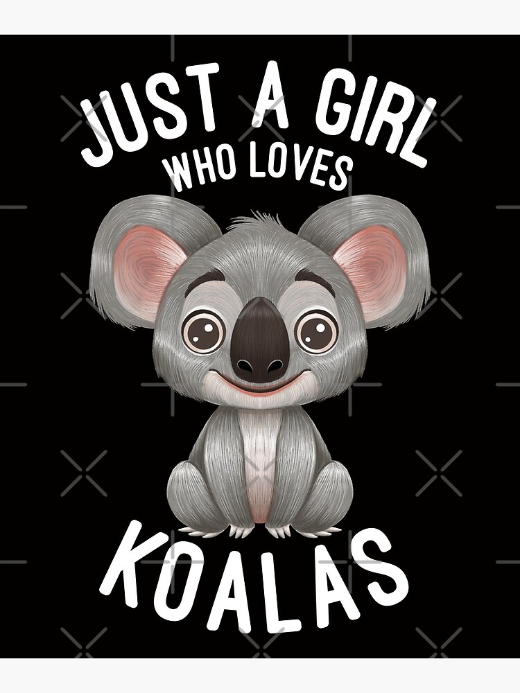 Just A Girl Who Loves Koalas Gifts Koala Gifts Girls Koala Greeting Card  for Sale by DSWShirts