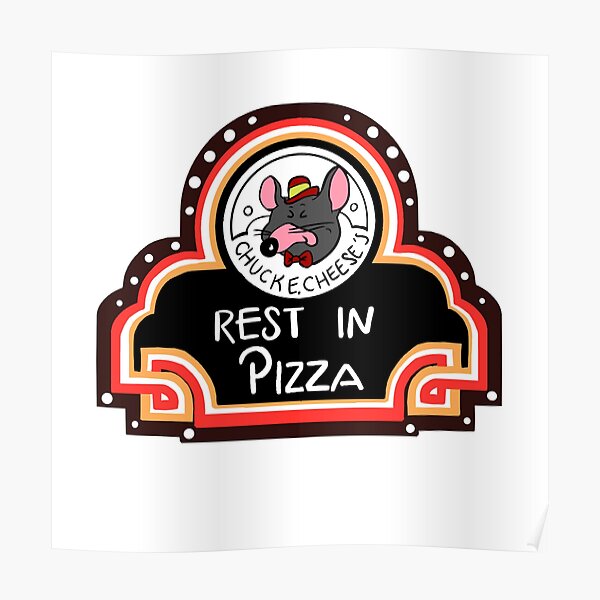 Rip Chuck E Cheese Poster By Noodlecrabarts Redbubble