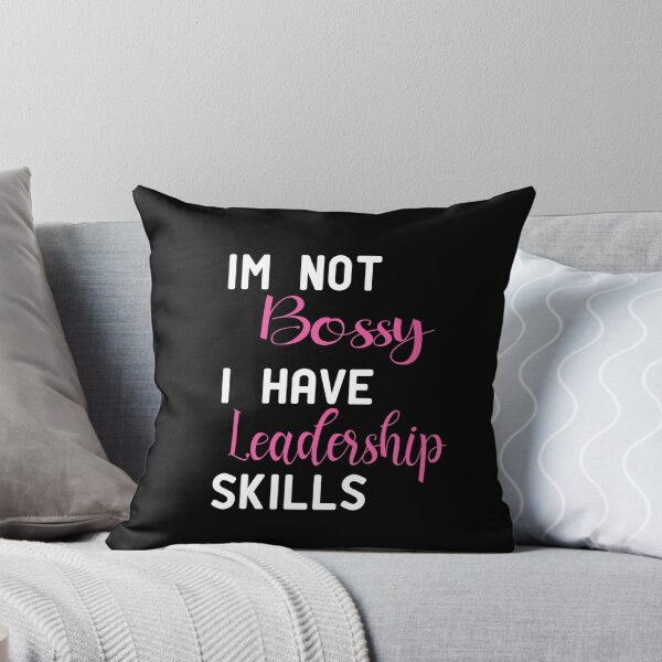 Item preview, Im not Bossy I Have Leadership Skills designed and sold by alikassi.
