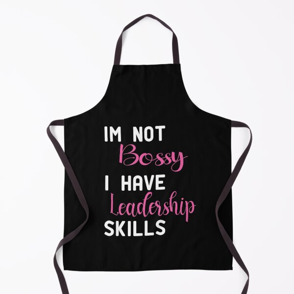 Item preview, Im not Bossy I Have Leadership Skills designed and sold by alikassi.
