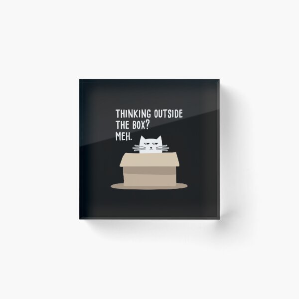 Artikelvorschau, Thinking outside the box? Meh. Katzen Meme entworfen und verkauft von lemontee.