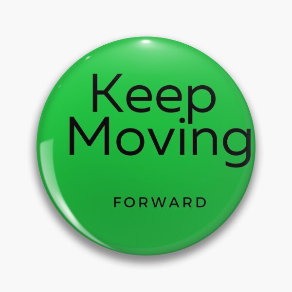 Item preview, Keep Moving Forward motivational typography designed and sold by SamanthaRi.