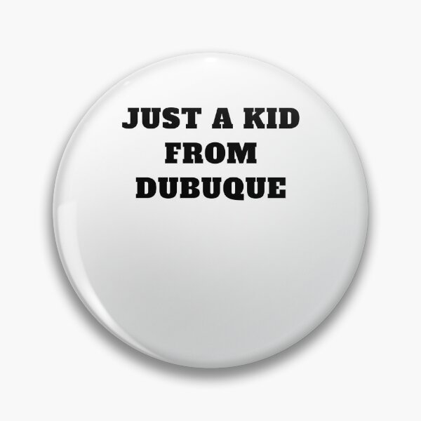 Item preview, Just A Kid From Dubuque Iowa designed and sold by Jeangel97.