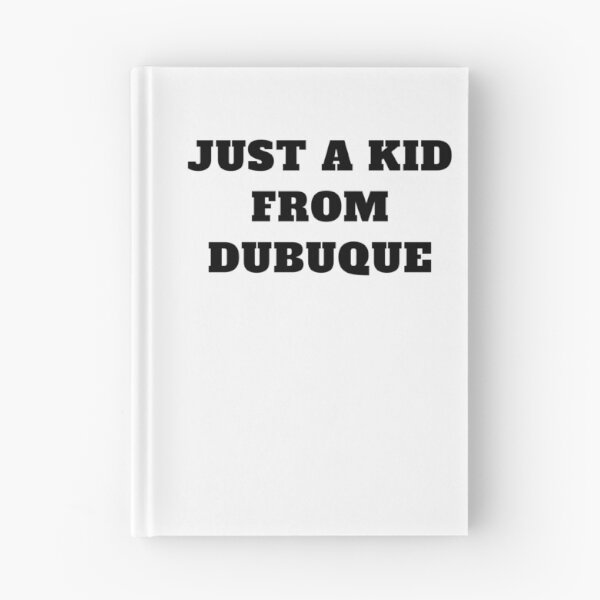 Item preview, Just A Kid From Dubuque Iowa designed and sold by Jeangel97.