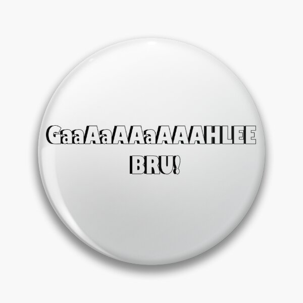 Item preview, GaaAaAAaAAAHLEE BRU! designed and sold by ruwanii.
