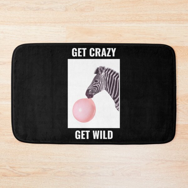 Item preview, Get Crazy Get Wild  designed and sold by Echo Dusk.