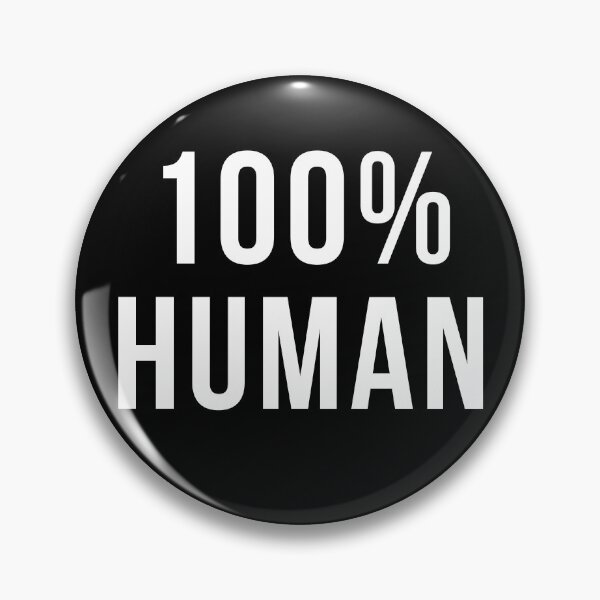 Item preview, 100% Human designed and sold by Anonymousbtb.