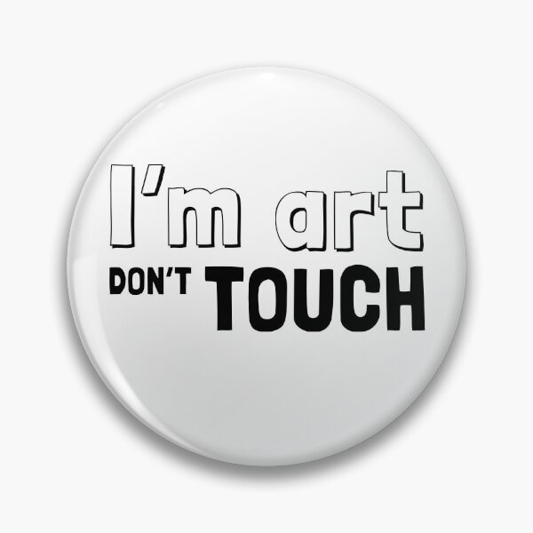 Item preview, I am Art don't Touch - Statement Fashion Typography designed and sold by leftoverprints.
