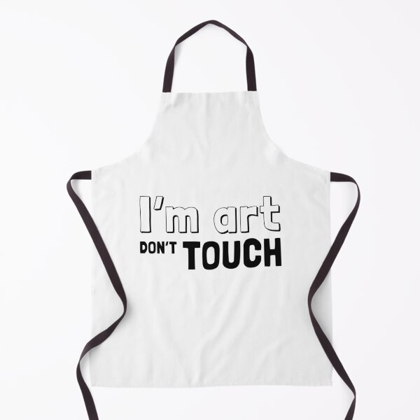 Item preview, I am Art don't Touch - Statement Fashion Typography designed and sold by leftoverprints.