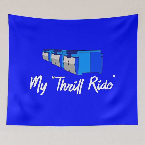 Item preview, My "Thrill Ride" designed and sold by WedFanBlog.
